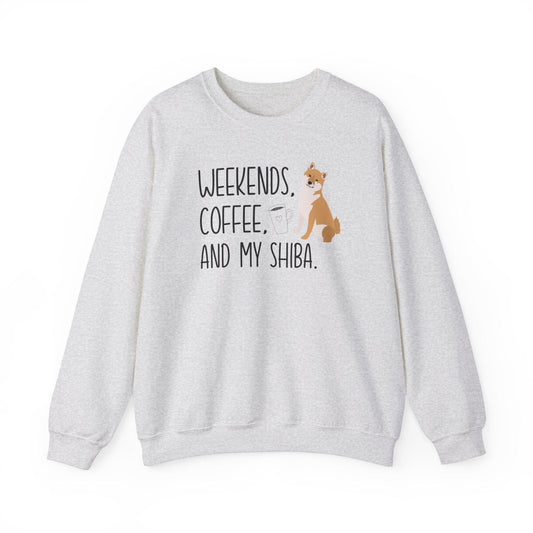 Weekends, Coffee, and My Shiba Inu Sweatshirt