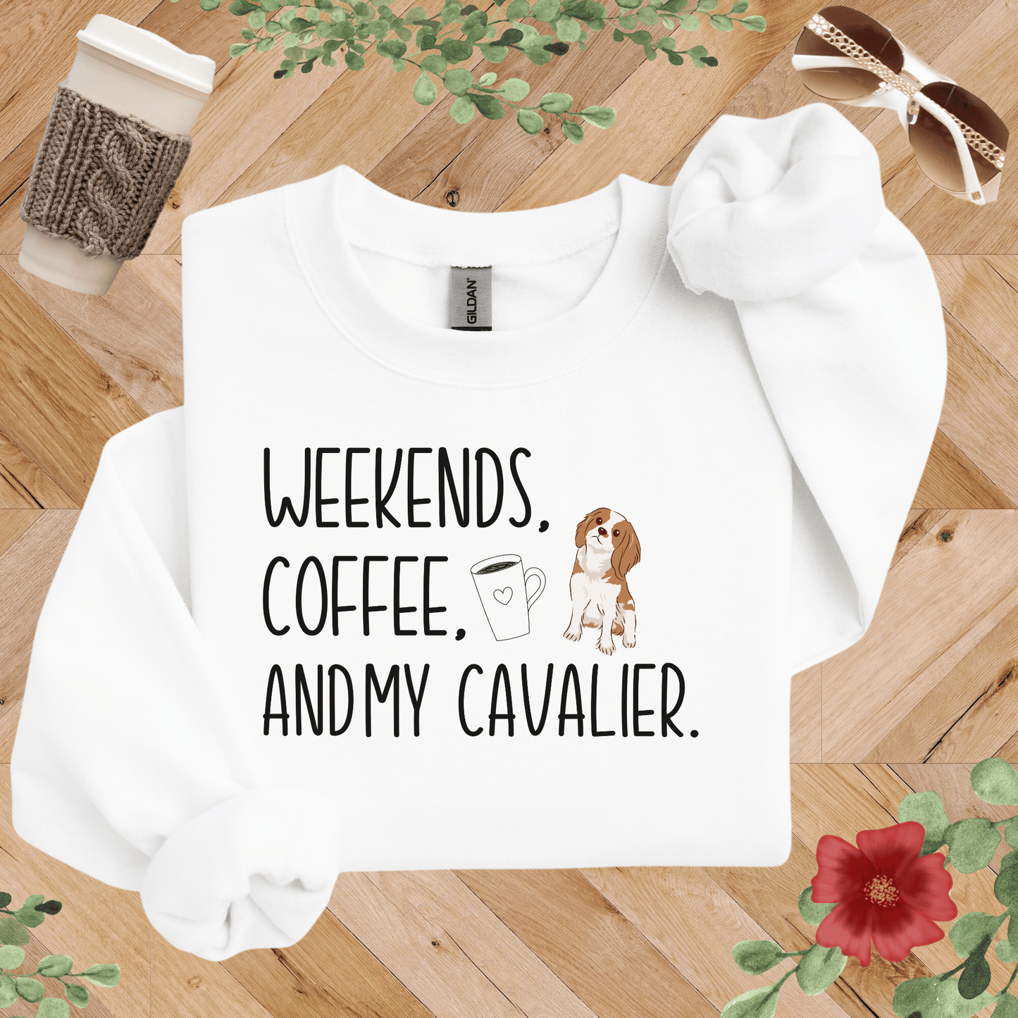 Weekends, Coffee, and My Cavalier Sweatshirt