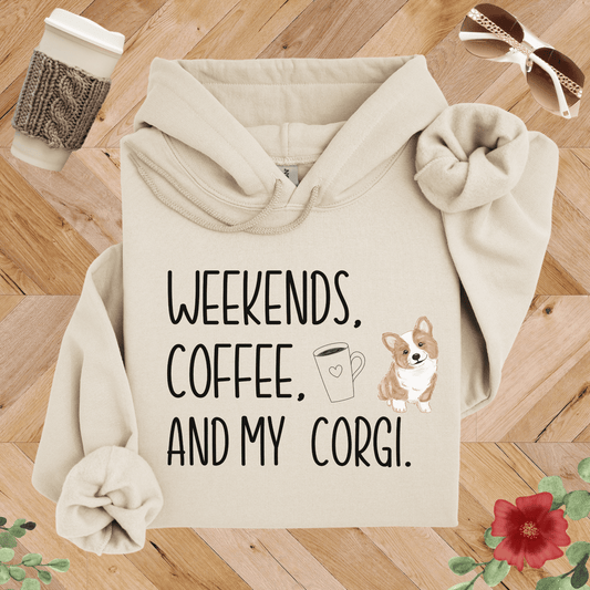 Weekends, Coffee, and My Corgi Hoodie