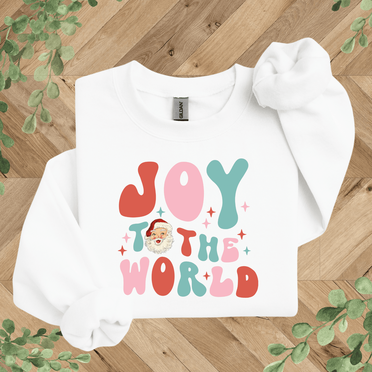 Joy to the World Sweatshirt