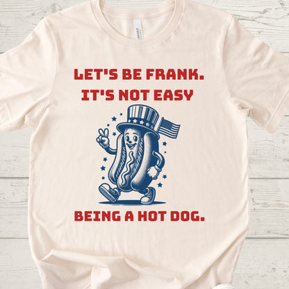 Let's Be Frank Hot Dog Shirt