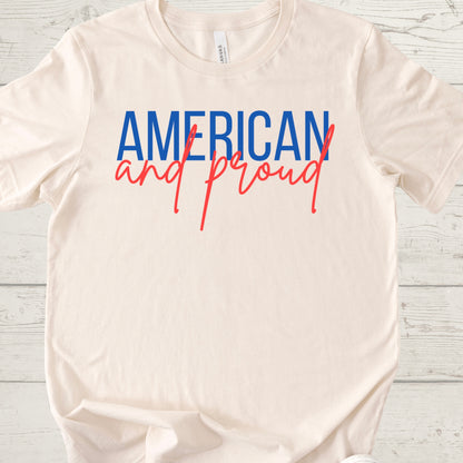 American and Proud Shirt