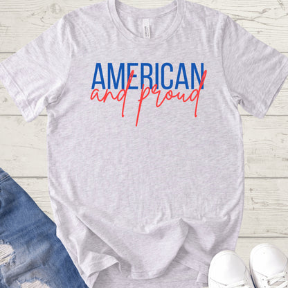 American and Proud Shirt
