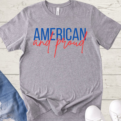 American and Proud Shirt