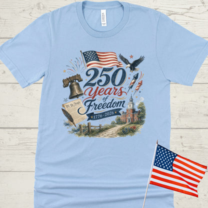 Freedom 250 Shirt