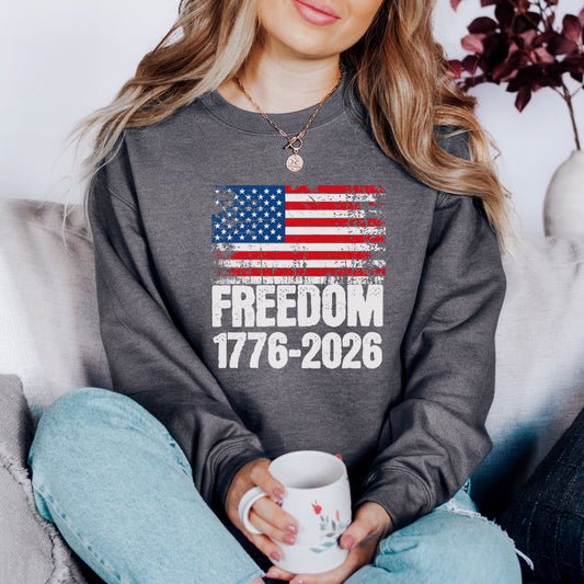 Freedom 1776-2026 Sweatshirt