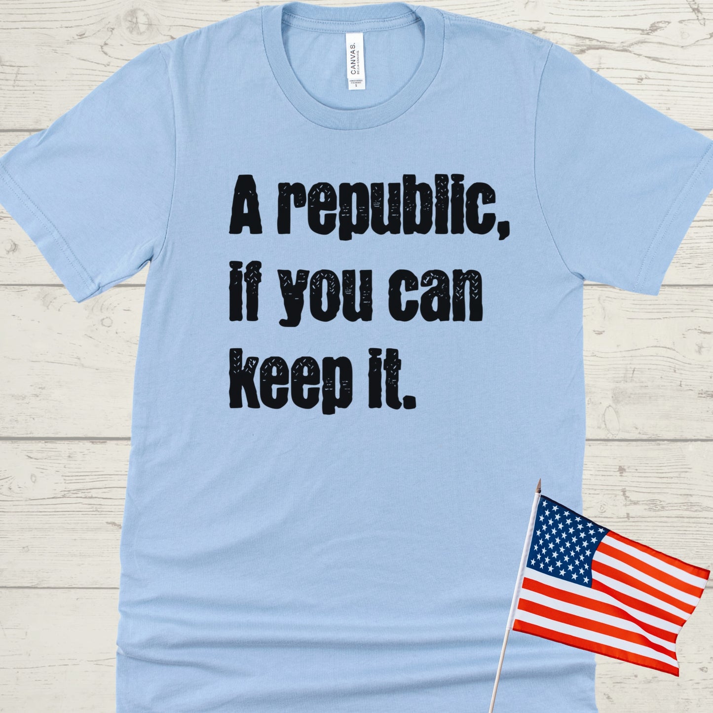 Franklin Republic Quote Shirt