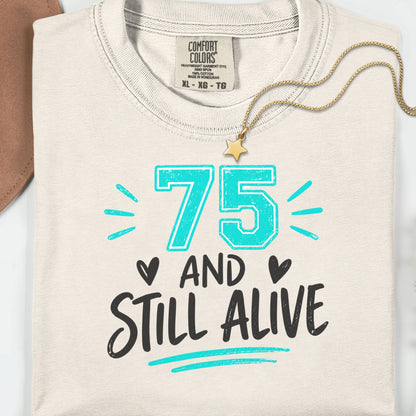 Funny 75th Birthday Shirt