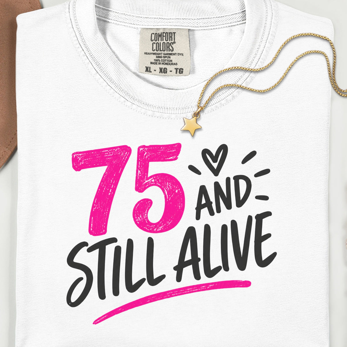 Funny 75th Birthday Shirt
