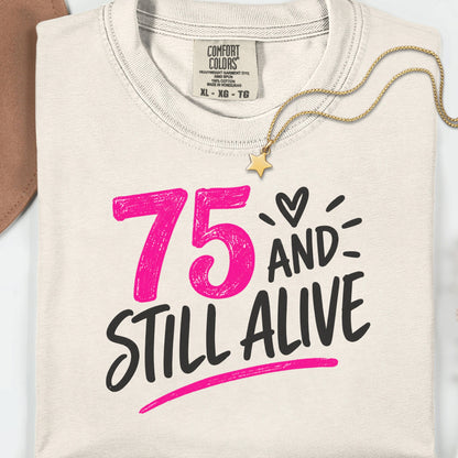 Funny 75th Birthday Shirt