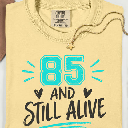 Funny 85th Birthday Shirt