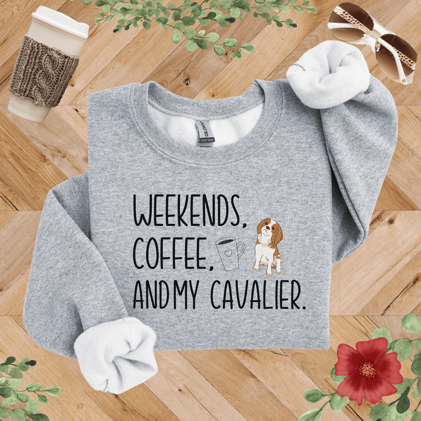 Weekends, Coffee, and My Cavalier Sweatshirt