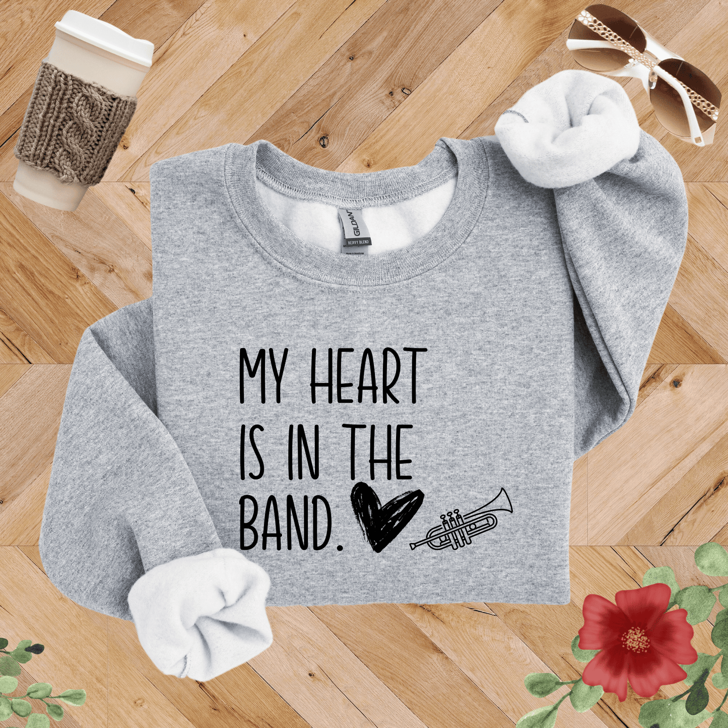 My Heart is in the Band Trumpet Sweatshirt