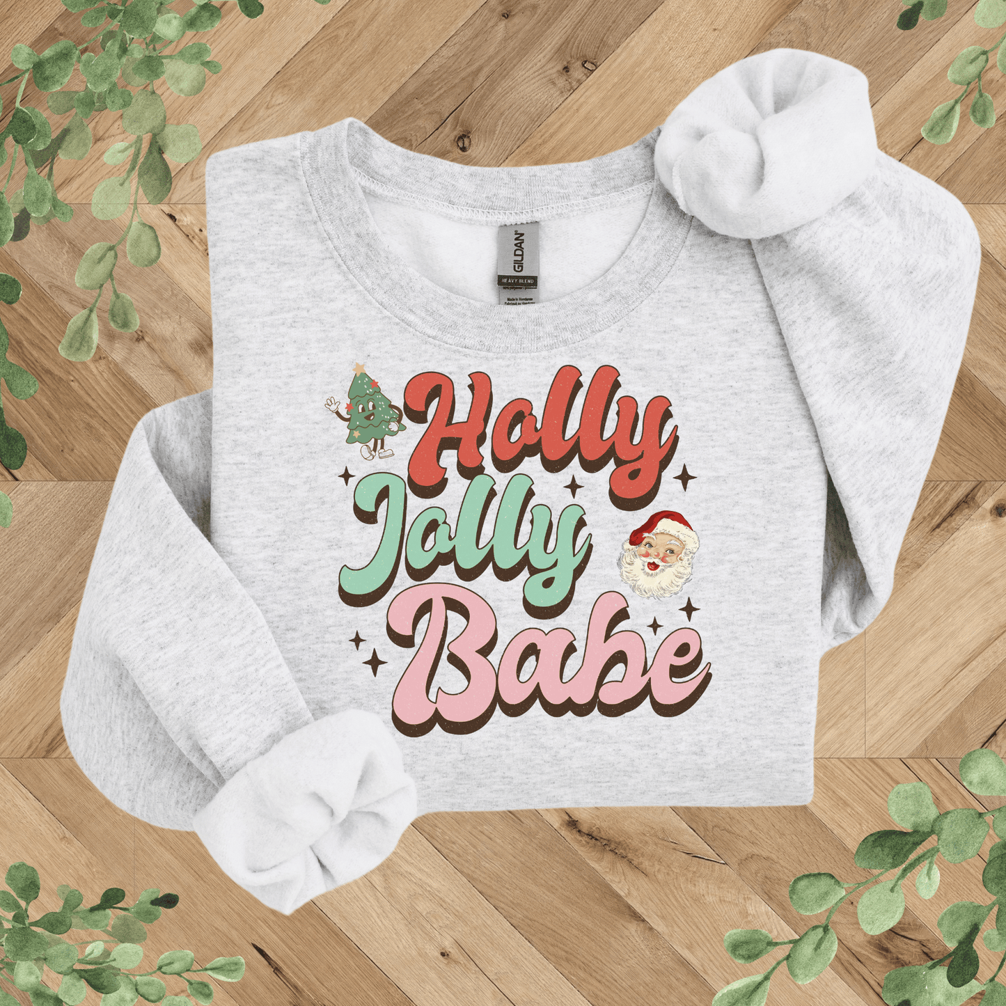 Holly Jolly Babe Sweatshirt