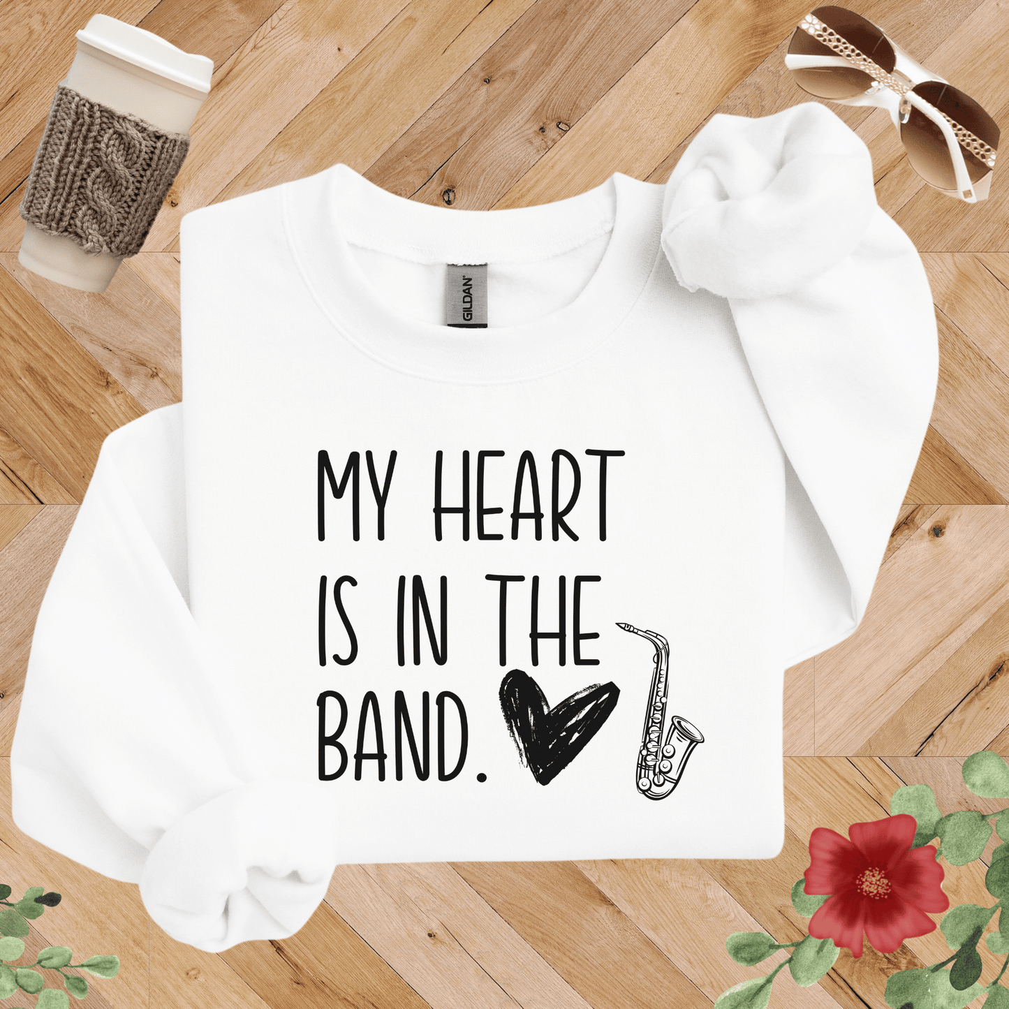 My Heart is in the Band Saxophone Sweatshirt
