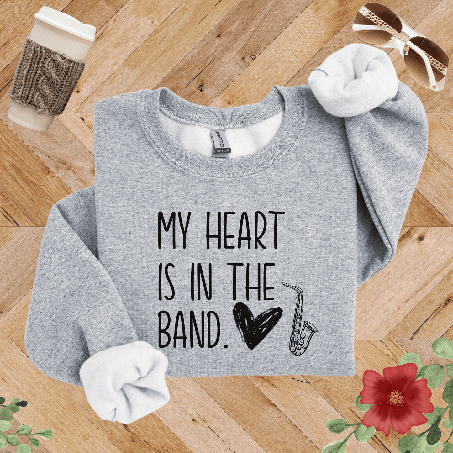 My Heart is in the Band Saxophone Sweatshirt
