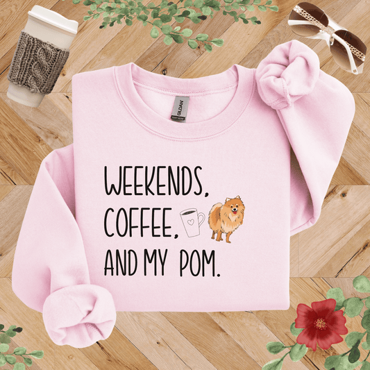 Weekends, Coffee, and My Pom Sweatshirt
