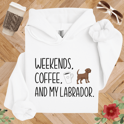 Weekends, Coffee, and My Labrador Hoodie
