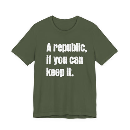 Franklin Republic Quote Shirt