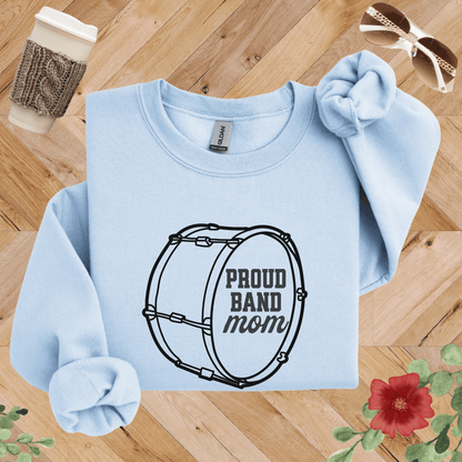 Proud Band Mom Drum Sweatshirt