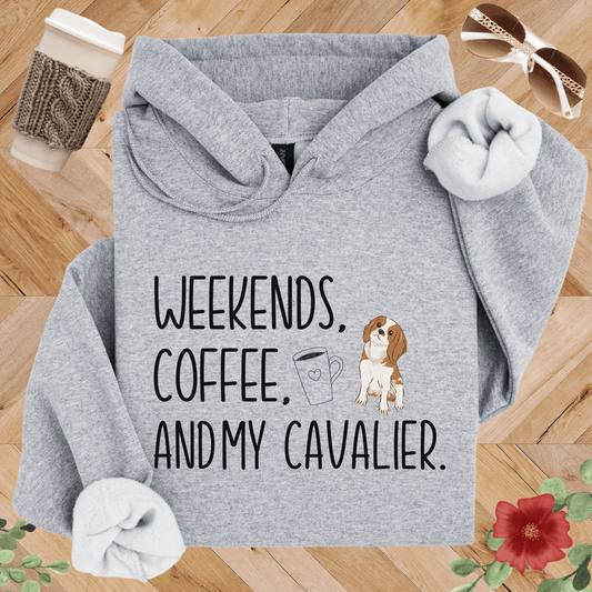 Weekends, Coffee, and My Cavalier Hoodie