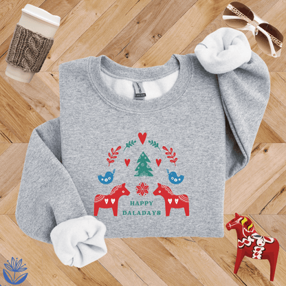 Happy Daladays Sweatshirt
